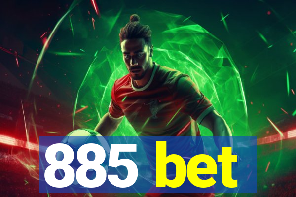 885 bet