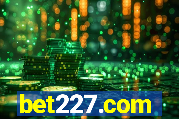 bet227.com