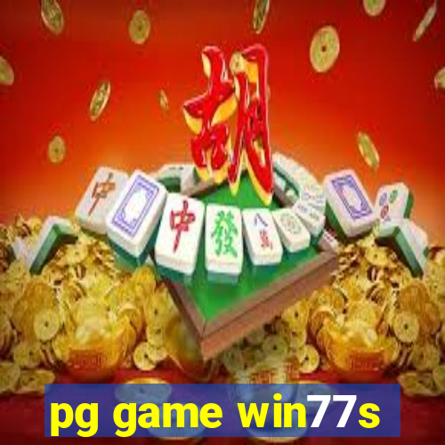 pg game win77s