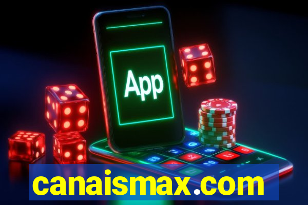 canaismax.com