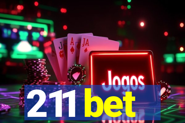 211 bet