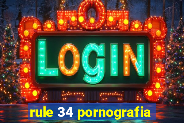 rule 34 pornografia