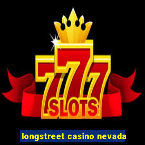 longstreet casino nevada