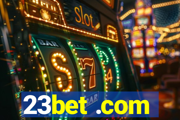 23bet .com