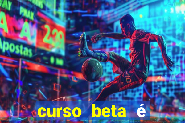 curso beta é reconhecido pelo mec