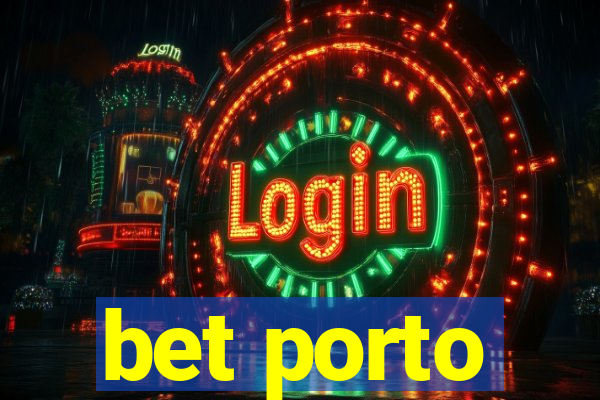 bet porto