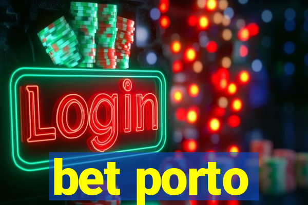 bet porto