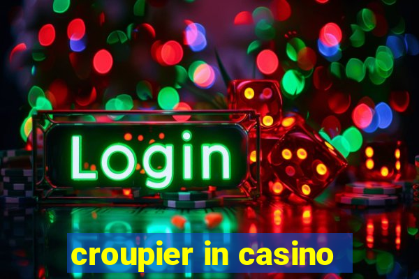 croupier in casino