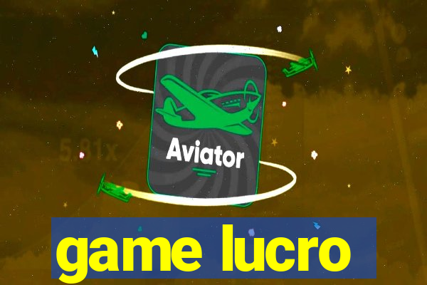 game lucro