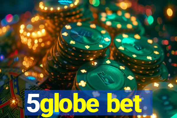 5globe bet