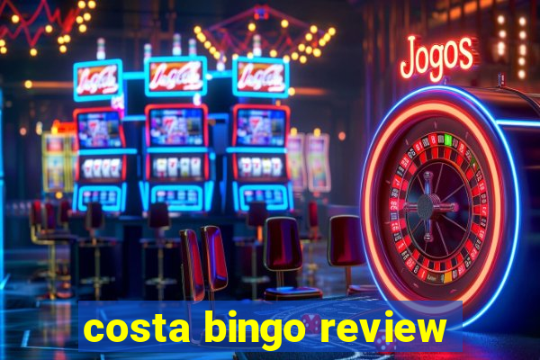 costa bingo review