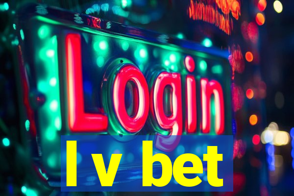 l v bet