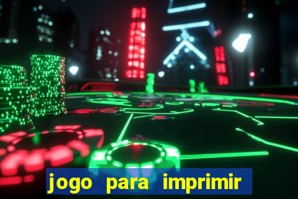 jogo para imprimir e montar