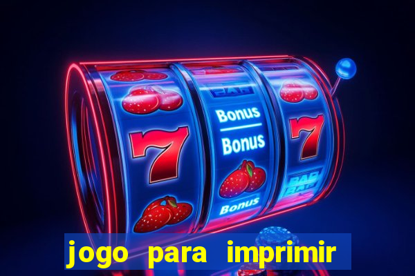 jogo para imprimir e montar