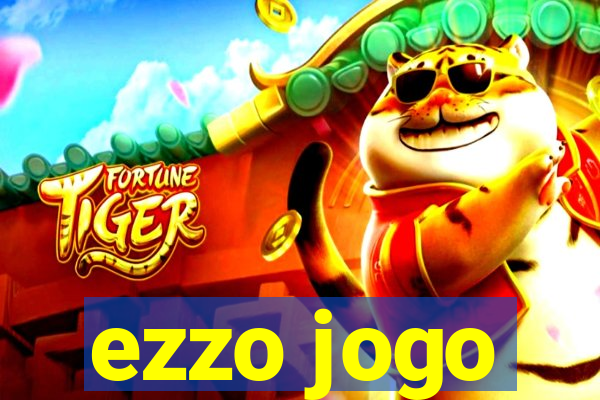 ezzo jogo