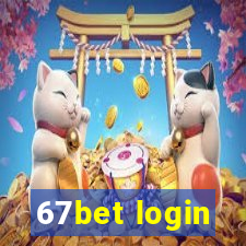 67bet login