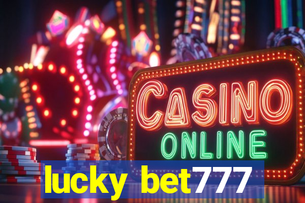 lucky bet777