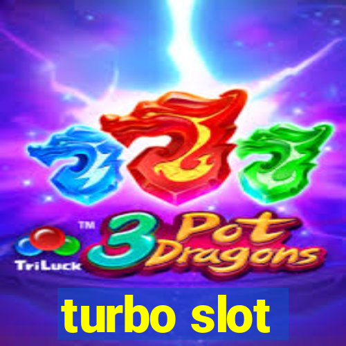 turbo slot