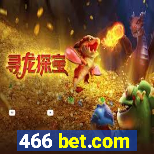 466 bet.com