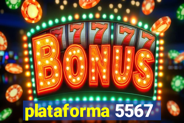 plataforma 5567