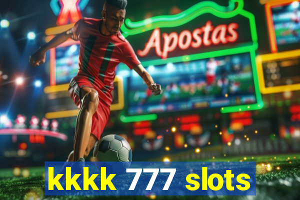 kkkk 777 slots