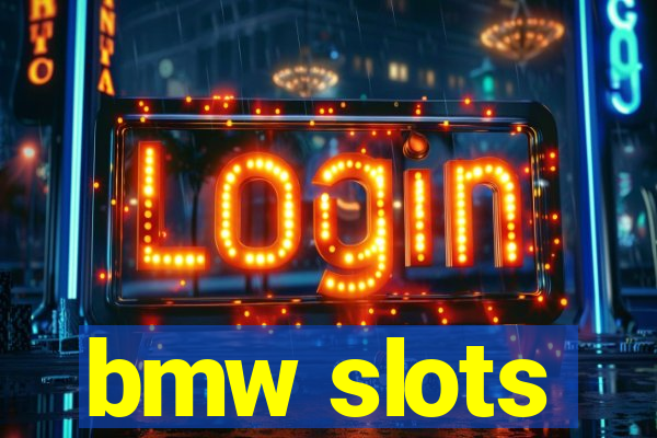 bmw slots