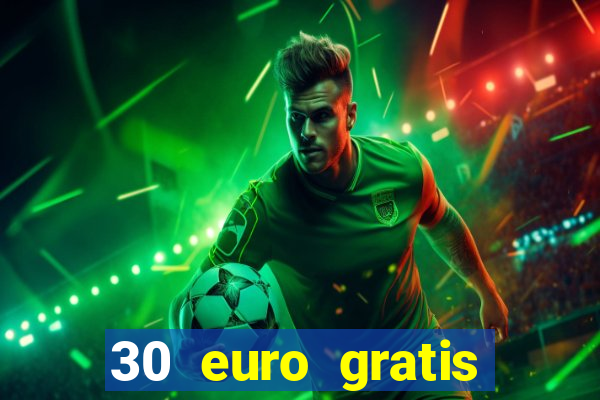 30 euro gratis casino bonus