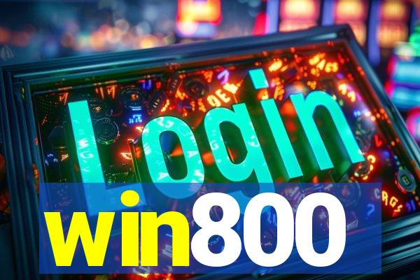 win800