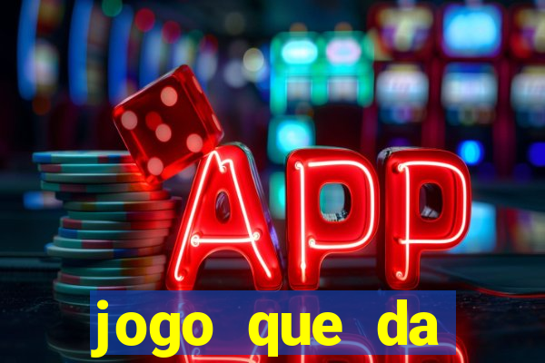 jogo que da dinheiro de verdade sem precisar depositar