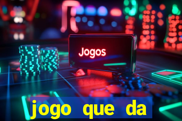 jogo que da dinheiro de verdade sem precisar depositar