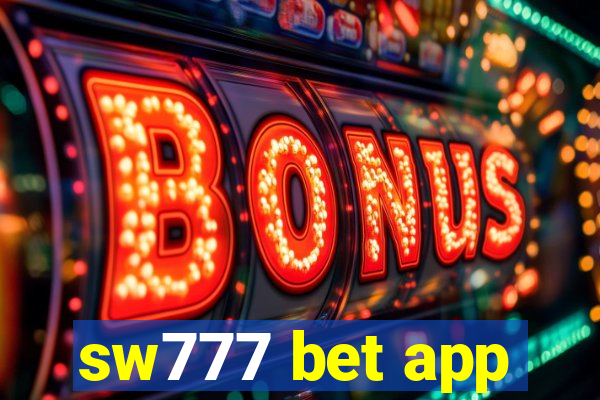 sw777 bet app