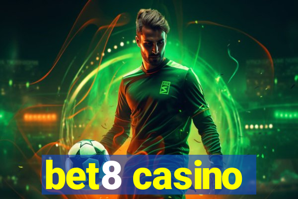 bet8 casino