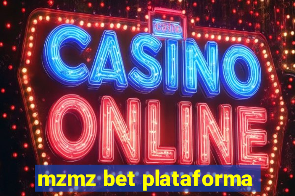 mzmz bet plataforma