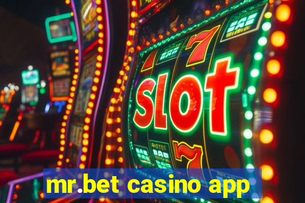 mr.bet casino app