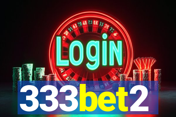 333bet2