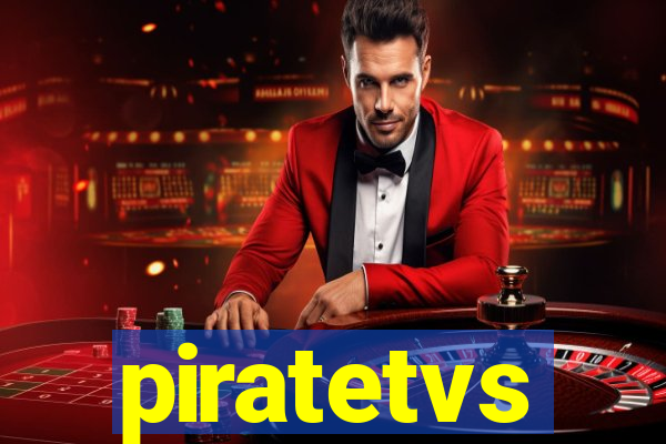 piratetvs