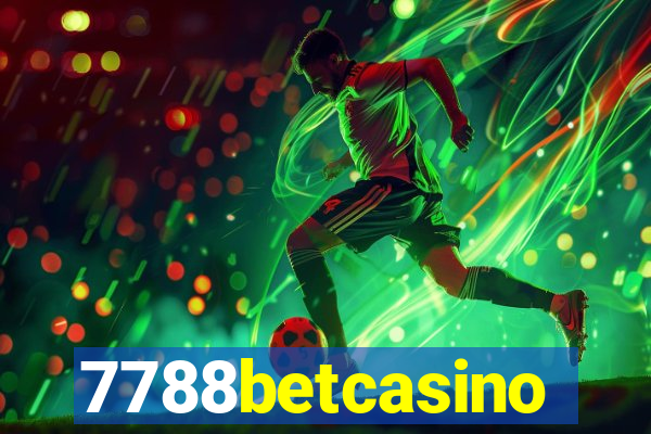 7788betcasino