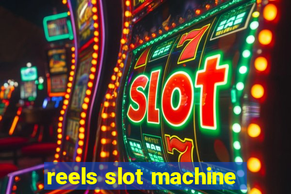 reels slot machine