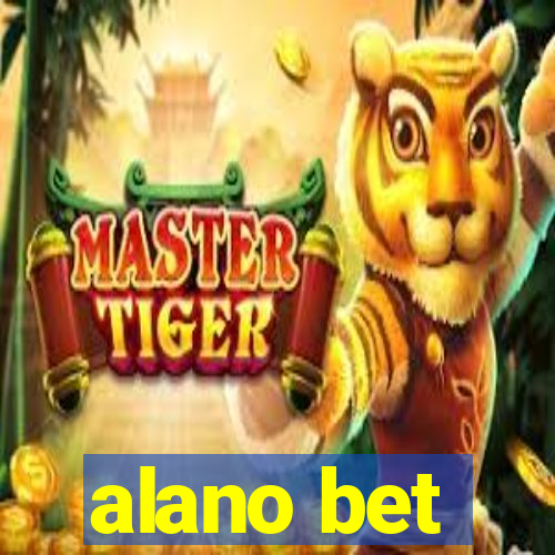 alano bet