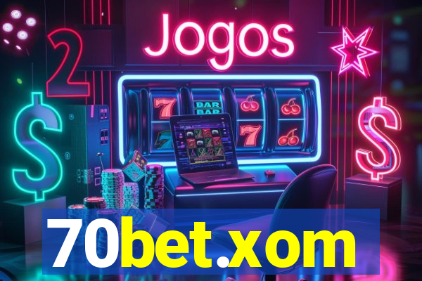 70bet.xom