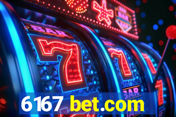 6167 bet.com