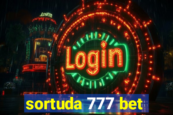 sortuda 777 bet