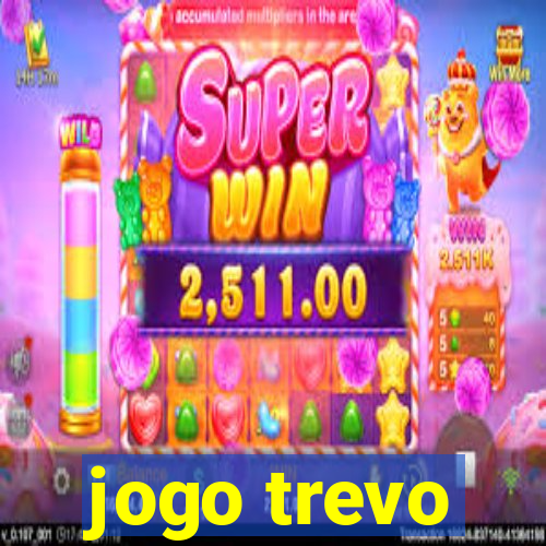 jogo trevo