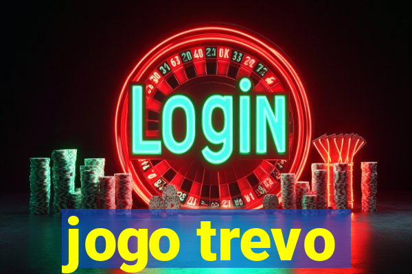 jogo trevo