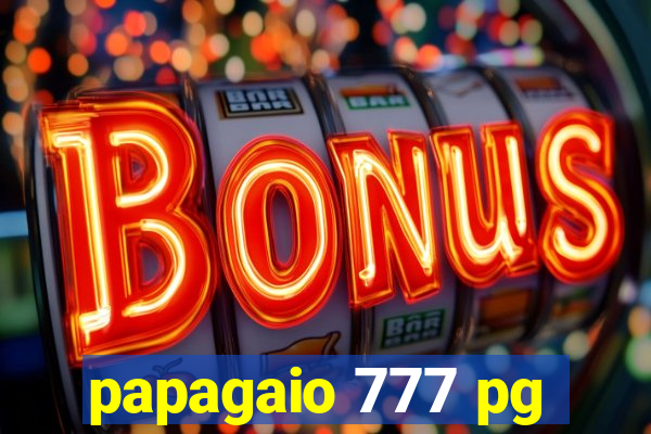 papagaio 777 pg