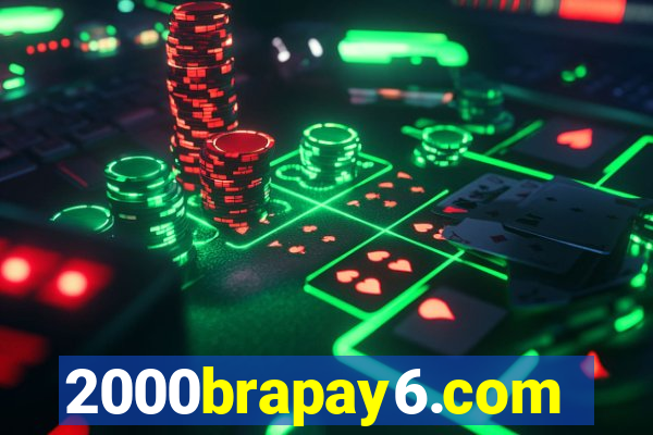 2000brapay6.com