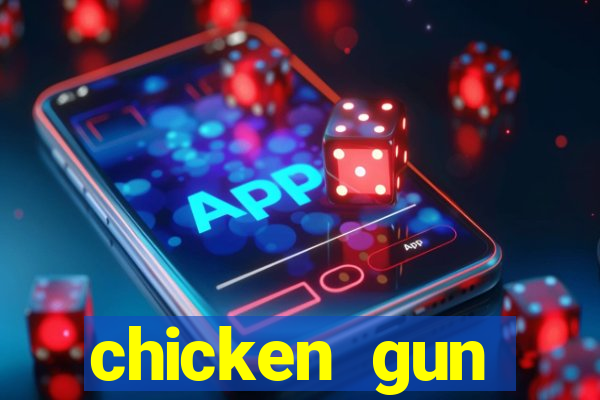 chicken gun dinheiro infinito