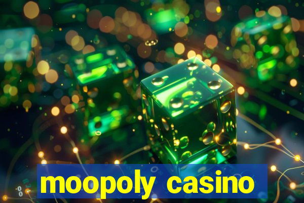 moopoly casino