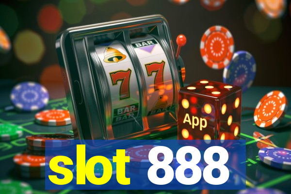 slot 888