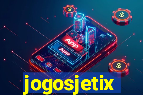 jogosjetix